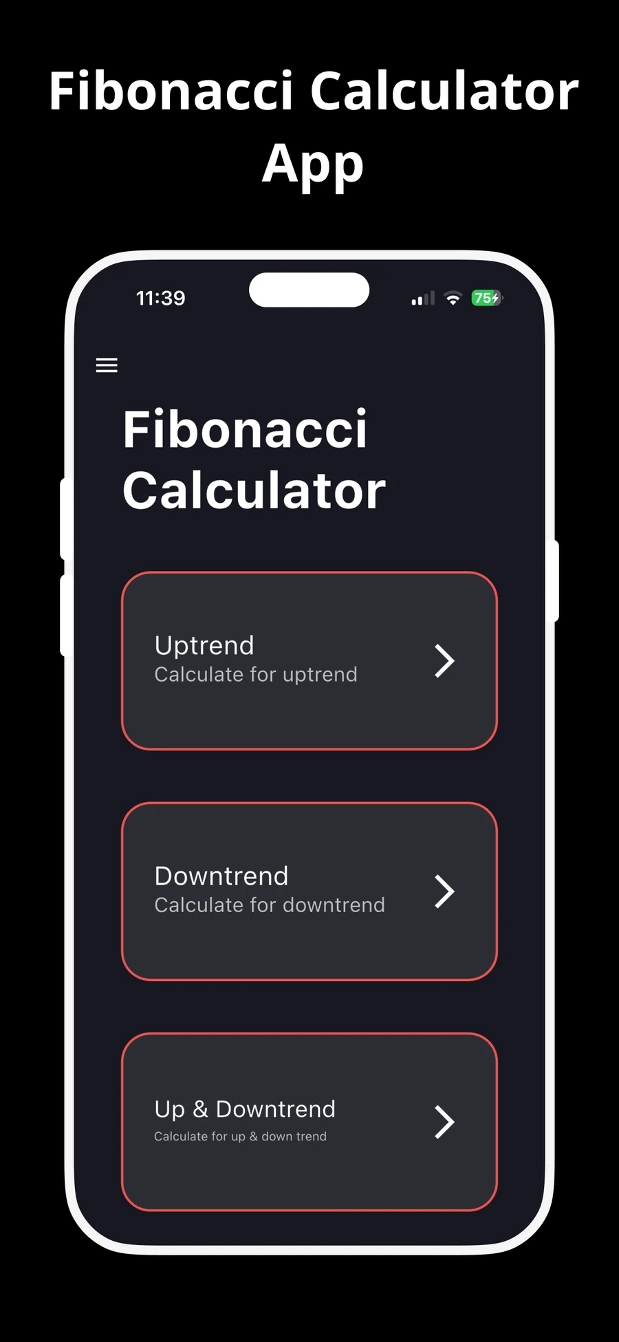 The Fibonacci Calculator home screen under the caption Fibonacci Calculator App. Three cards with red outlines read Uptrend, Downtrend, and Up & Downtrend.